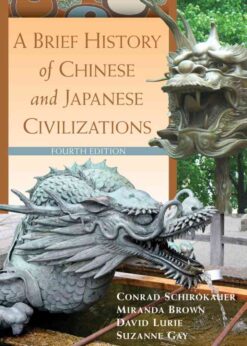 A Brief History of Chinese and Japanese Civilizations, 4th Edition eBook