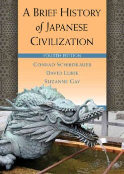 A Brief History of Japanese Civilization, 4th Edition eBook
