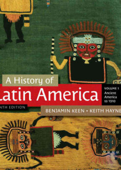 A History of Latin America, Volume 1 9th Edition eBook