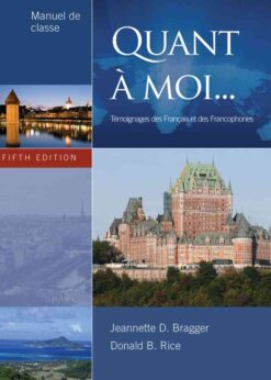 Quant à moi: Témoignages Des Français Et Des Francophones, 5th Edition eBook