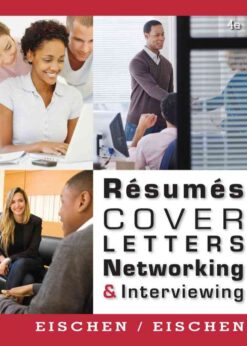 Resumes, Cover Letters, Networking, and Interviewing, 4th Edition eBook