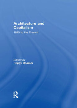 Architecture and Capitalism: 1845 to the Present eBook