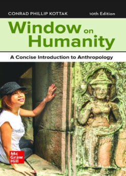 Window on Humanity: A Concise Introduction to Anthropology, 10th Edition eBook