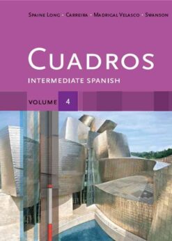 Cuadros Student Text, Volume 4 of 4: Intermediate Spanish, 1st Edition eBook