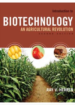 Introduction to Biotechnology: An Agricultural Revolution, 2nd Edition eBook
