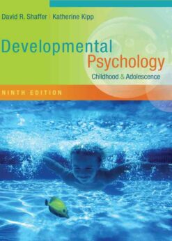 Developmental Psychology: Childhood and Adolescence, 9th Edition eBook