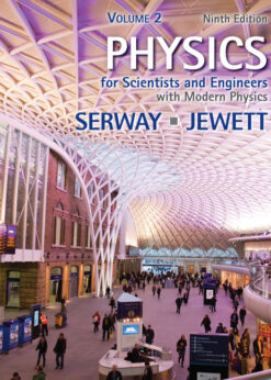 Physics for Scientists and Engineers, Volume 2: with Modern Physics, 9th Edition eBook