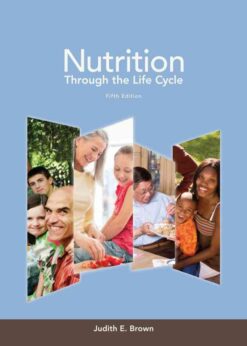 Nutrition Through the Life Cycle, 5th Edition eBook