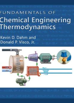 Fundamentals of Chemical Engineering Thermodynamics, 1st Edition eBook