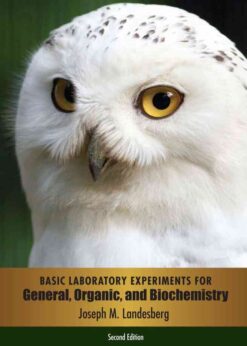 Basic Laboratory Experiments for General, Organic, and Biochemistry, 2nd Edition eBook