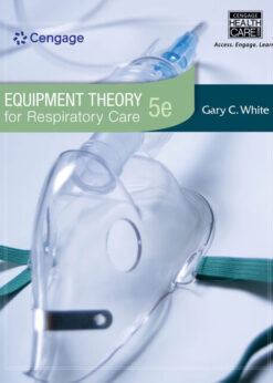 Equipment Theory for Respiratory Care, 5th Edition eBook