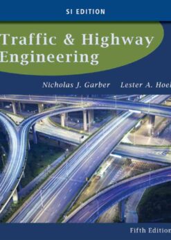 Traffic and Highway Engineering, SI Edition 5th Edition eBook