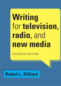 Writing for Television, Radio, and New Media, 11th Edition eBook