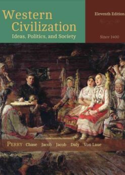 Western Civilization: Ideas, Politics, and Society: Since 1400, 11th Edition eBook