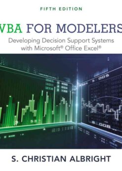 VBA for Modelers: Developing Decision Support Systems with Microsoft Office Excel, 5th Edition eBook