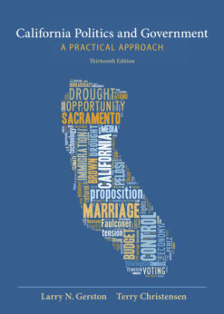 California Politics and Government: A Practical Approach, 13th Edition eBook