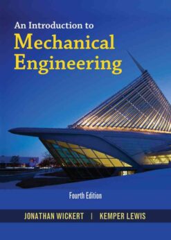 An Introduction to Mechanical Engineering, 4th Edition eBook