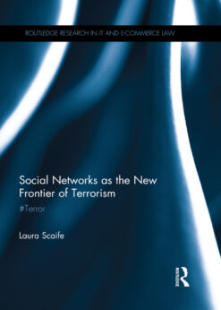 Social Networks as the New Frontier of Terrorism: #Terror eBook