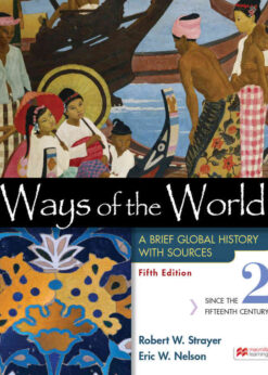 Ways of the World with Sources, Volume 2: A Brief Global History, 5th Edition eBook