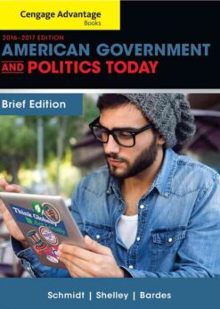 Cengage Advantage Books: American Government and Politics Today, Brief Edition 9th Edition eBook