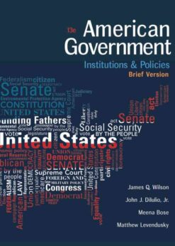American Government: Institutions and Policies, Brief Version 13th Edition eBook