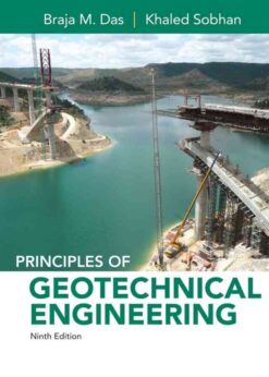 Principles of Geotechnical Engineering, 9th Edition eBook