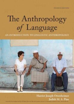 The Anthropology of Language: An Introduction to Linguistic Anthropology, 4th Edition eBook