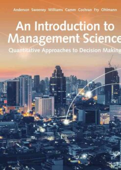 An Introduction to Management Science: Quantitative Approaches To Decision Making, 15th Edition eBook