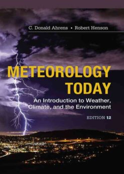 Meteorology Today: An Introduction to Weather, Climate and the Environment, 12th Edition eBook