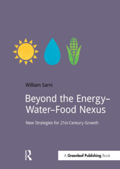 Beyond the Energy–Water–Food Nexus: New Strategies for 21st-Century Growth eBook