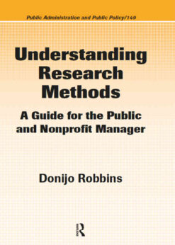 Understanding Research Methods: A Guide for the Public and Nonprofit Manager, 1st Edition eBook