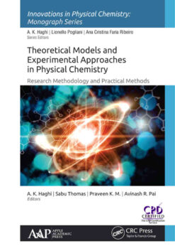 Theoretical Models and Experimental Approaches in Physical Chemistry: Research Methodology and Practical Methods eBook