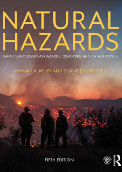 Natural Hazards: Earth's Processes as Hazards, Disasters, and Catastrophes, 5th Edition eBook