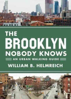 The Brooklyn Nobody Knows: An Urban Walking Guide eBook