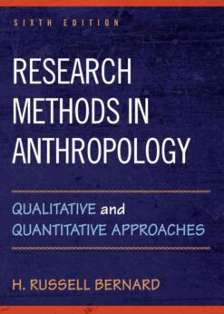 Research Methods in Anthropology: Qualitative and Quantitative Approaches, 6th Edition eBook