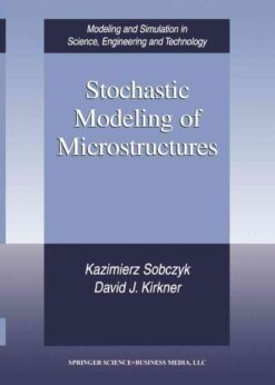 Stochastic Modeling of Microstructures eBook