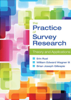 The Practice of Survey Research: Theory and Applications, 1st Edition eBook