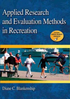 Applied Research and Evaluation Methods in Recreation eBook