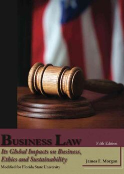 Business Law: Its Global Impacts on Business, Ethics and Sustainability, 5th Edition eBook
