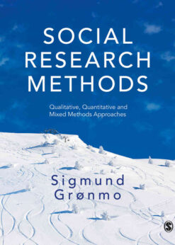 Social Research Methods: Qualitative, Quantitative and Mixed Methods Approaches eBook