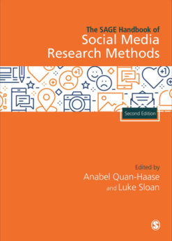 The SAGE Handbook of Social Media Research Methods, 2nd Edition eBook