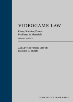 Videogame Law: Cases, Statutes, Forms, Problems & Materials eBook