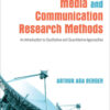 Media and Communication Research Methods: An Introduction to Qualitative and Quantitative Approaches, 5th Edition eBook