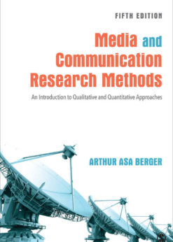 Media and Communication Research Methods: An Introduction to Qualitative and Quantitative Approaches, 5th Edition eBook