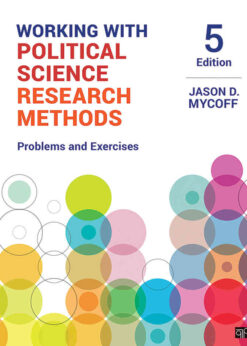 Working with Political Science Research Methods: Problems and Exercises, 5th Edition eBook