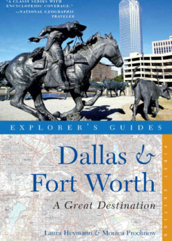 Explorer's Guide Dallas & Fort Worth: A Great Destination eBook