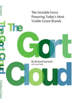 The Gort Cloud: The Invisible Force Powering Today's Most Visible Green Brands eBook