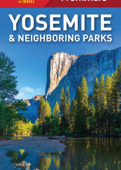 Frommer's Yosemite and Neighboring Parks eBook