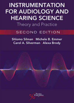 Instrumentation for Audiology and Hearing Science: Theory and Practice, 2nd Edition eBook