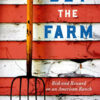 Bet the Farm: The Dollars and Sense of Growing Food in America eBook